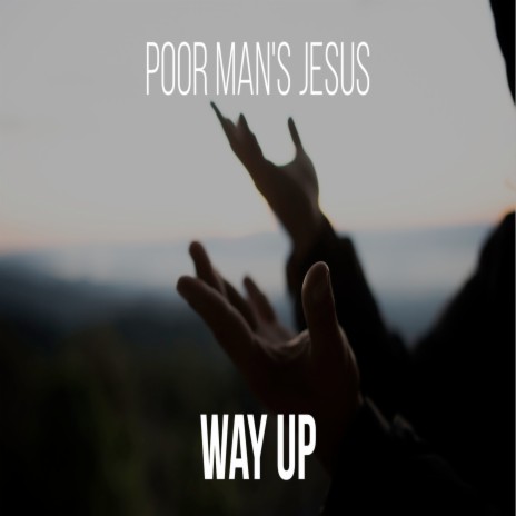 Poor Man's Jesus | Boomplay Music