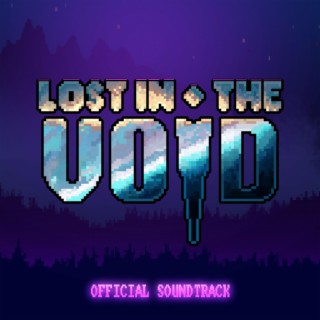 Lost in the Void (Original Game Soundtrack)