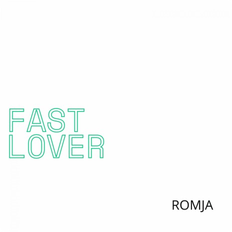 Fast Lover | Boomplay Music