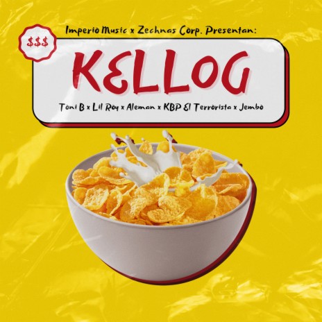 Kellog ft. Lil Roy, Aleman, Jembo & Kbp el Terrorista | Boomplay Music