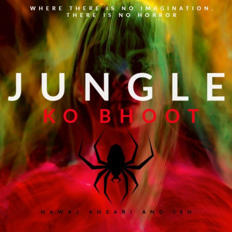 Jungle Ko Bhoot (Radio Edit) ft. Jhapalish | Boomplay Music