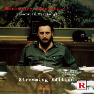 Mercenary Sessions 4: Honorable Discharge Streaming Edition