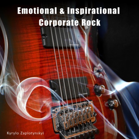 Emotional & Inspirational Corporate Rock | Boomplay Music