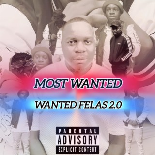 Most Wanted Felas 2.0