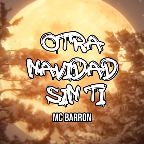 Otra Navidad Sin Ti | Boomplay Music