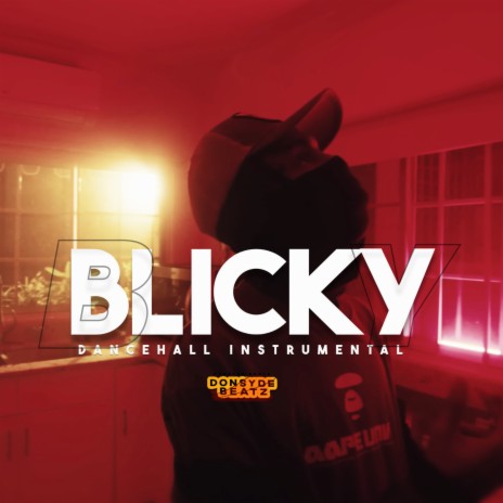 Blicky Riddim (Instrumental) | Boomplay Music