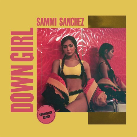 Down Girl (Spanglish Remix) | Boomplay Music