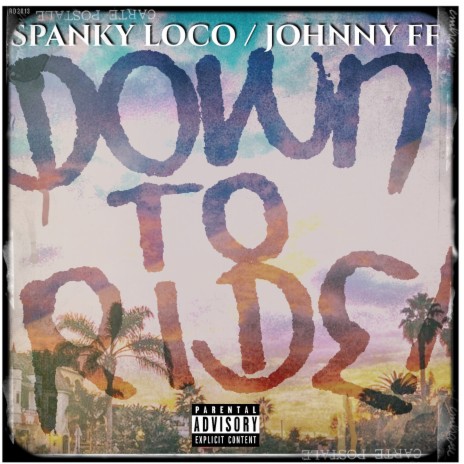 Down to Ride ft. Johnny FF | Boomplay Music