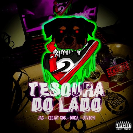 Tesoura do Lado ft. Ceejay SDB, Duka & LUVI 041 | Boomplay Music