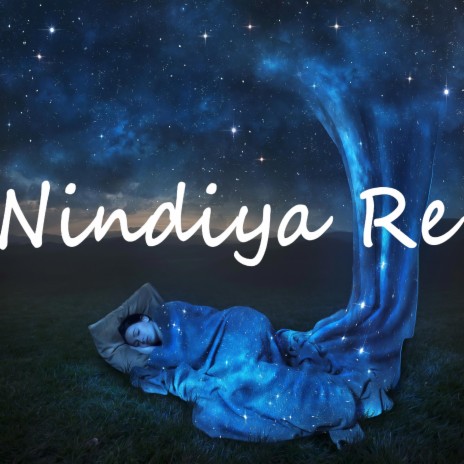 Nindiya Re ft. Bear Davis | Boomplay Music