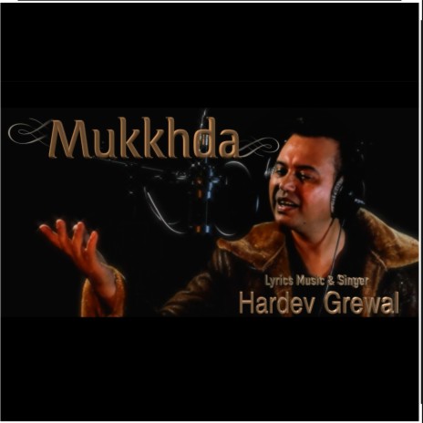 Mukkhda | Boomplay Music