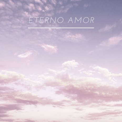 Eterno Amor (Acoustic Version) ft. Sokka_Live, Hersaa Lmr & BraSteve | Boomplay Music