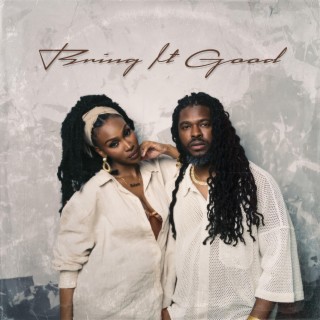 Bring It Good ft. Finn & Tiffanie Malvo lyrics | Boomplay Music