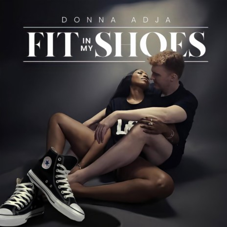 Fit in My Shoes | Boomplay Music