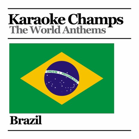 Brazillian National Anthem | Boomplay Music