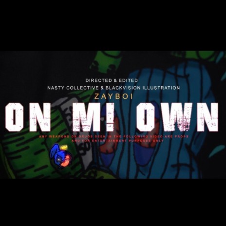 On Mi' Own | Boomplay Music