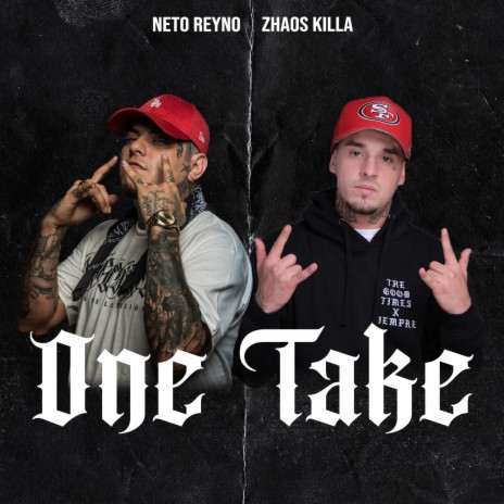 One Take ft. Neto Reyno | Boomplay Music