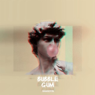 Bubble Gum lyrics | Boomplay Music