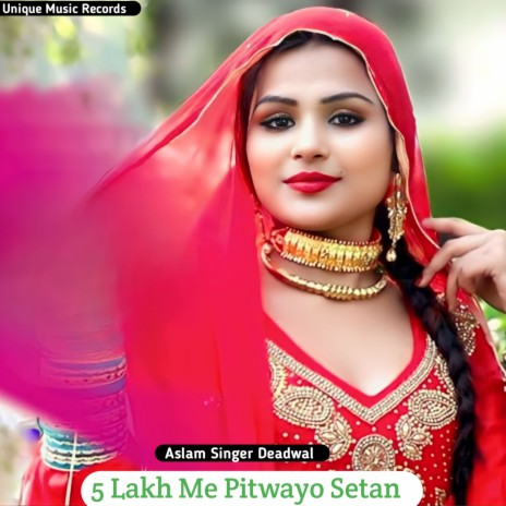 5 Lakh Me Pitwayo Setan | Boomplay Music