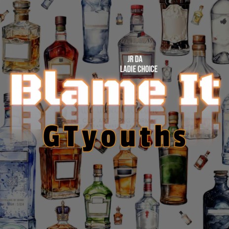 Blame it | Boomplay Music
