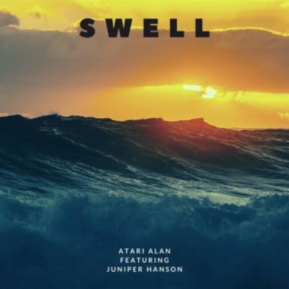 Swell (feat. Juniper Hanson)