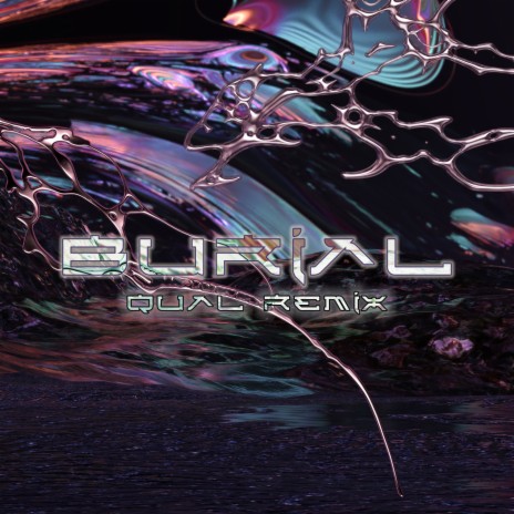 Burial (Qual Remix) | Boomplay Music