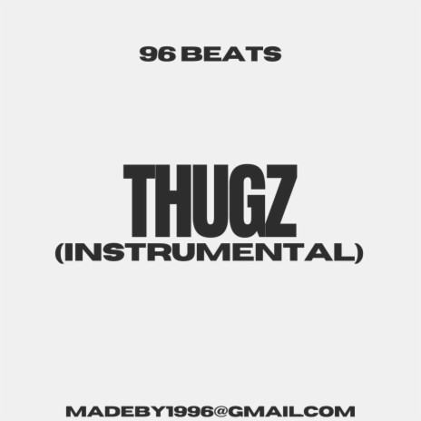 Thugz (Instrumental) | Boomplay Music