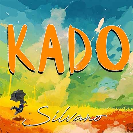 Kado - Silvano | Boomplay Music