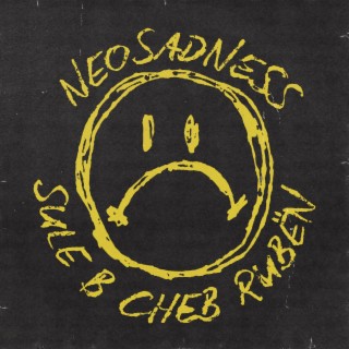 NEOSADNESS