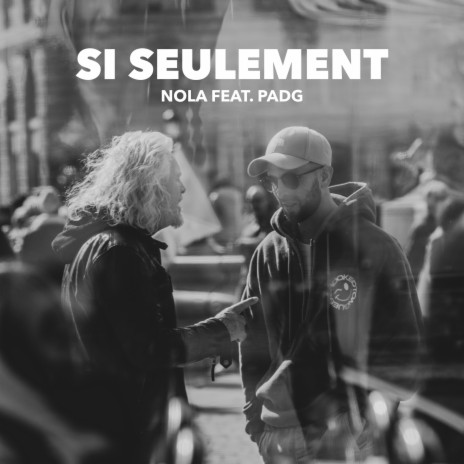 Si seulement ft. PADG | Boomplay Music