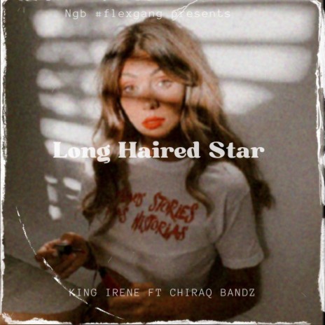 LONG HAIRED STAR ft. CHIRAQ BANDZ | Boomplay Music