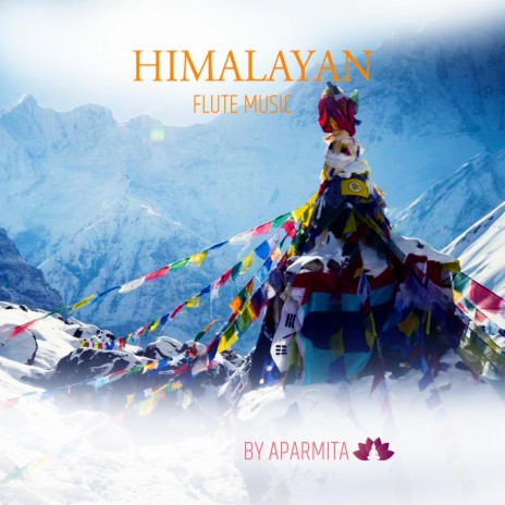 Himalayan Flute Music Epi 19 | Boomplay Music