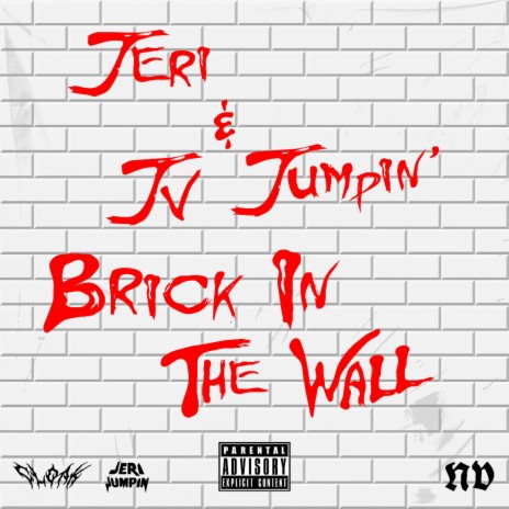 Brick In The Wall ft. JV Jumpin'