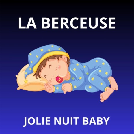 La berceuse Jolie Nuit Baby