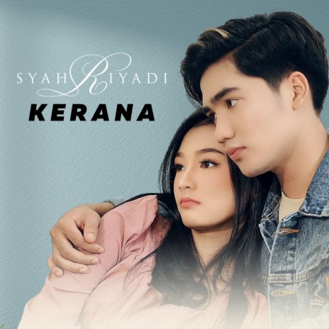 Kerana | Boomplay Music