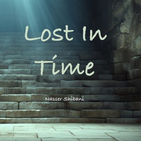 Lost in Time | Boomplay Music