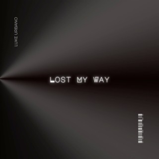 Lost My Way