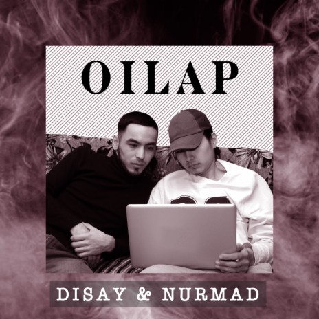 Oilap ft. NURMAD | Boomplay Music