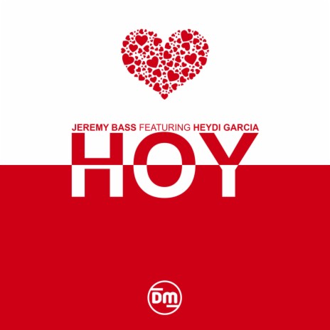 Hoy (Extended Mix) ft. Heydi Garcia