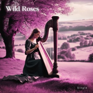 Wild Roses