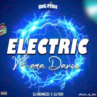 Electric Mara Dance