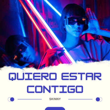 Quiero Estar Contigo | Boomplay Music