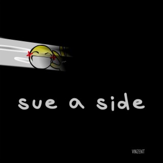 sue a side