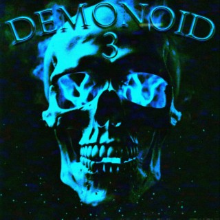 DEMONOID VOL. III