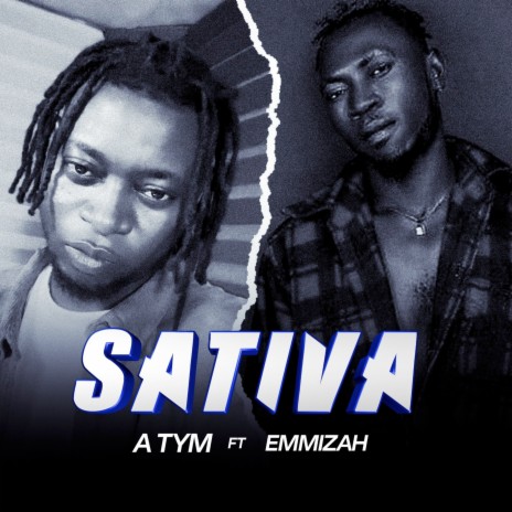 Sativa ft. Emmizah | Boomplay Music