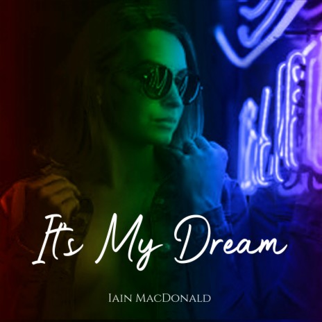 It's My Dream | Boomplay Music