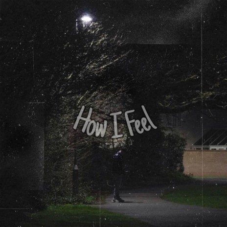 How I Feel ft. D33 | Boomplay Music