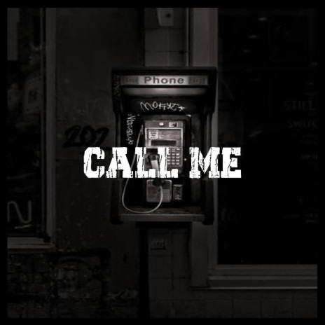 Call me | Boomplay Music