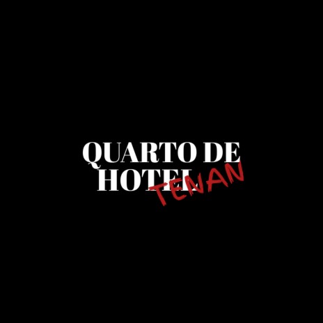 Quarto de Hotel | Boomplay Music