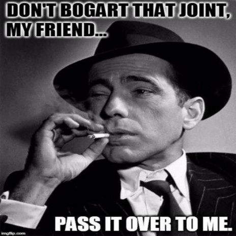 Dont Bogart my Blunt | Boomplay Music